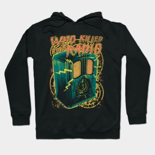 Who Killed the Radio Hoodie